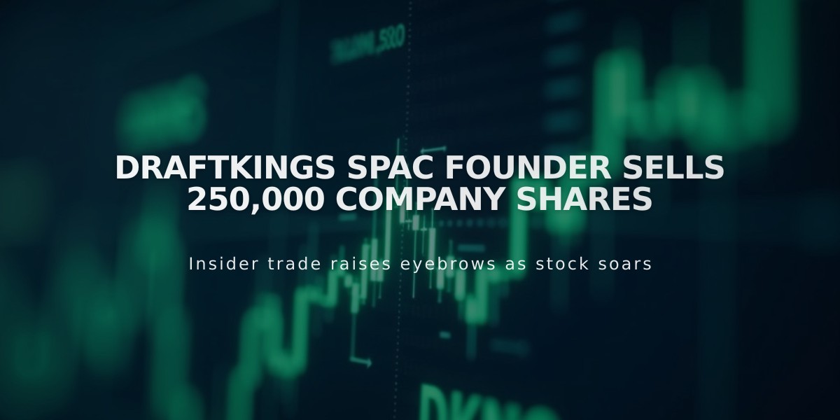 DraftKings SPAC Founder Sells 250,000 Company Shares