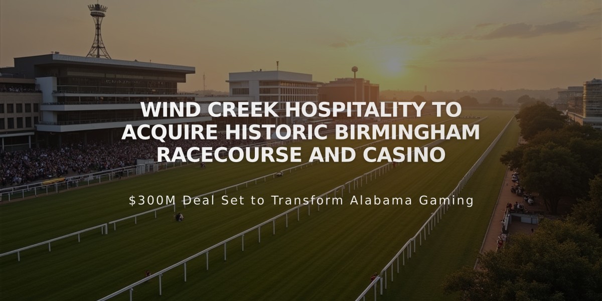 Wind Creek Hospitality to Acquire Historic Birmingham Racecourse and Casino