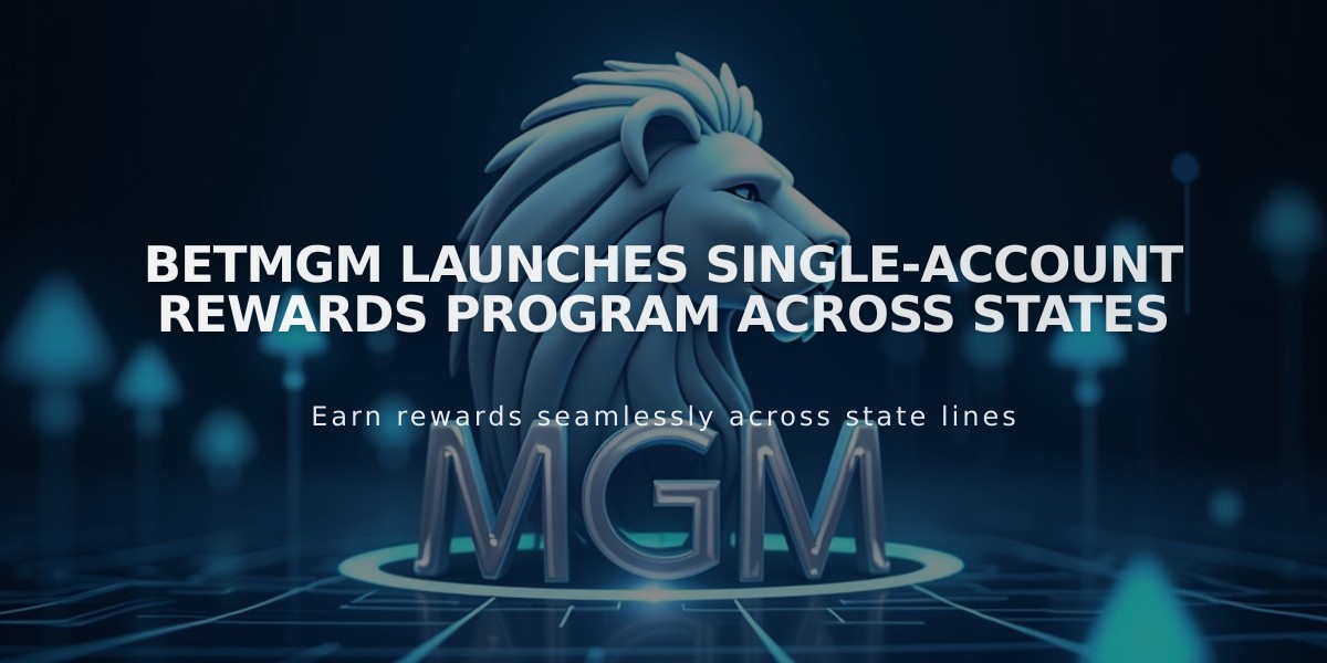 BetMGM Launches Single-Account Rewards Program Across States