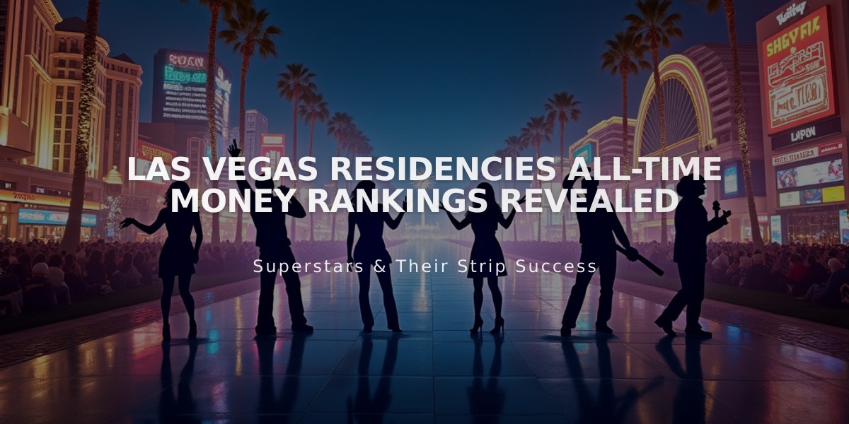 Las Vegas Residencies All-Time Money Rankings Revealed