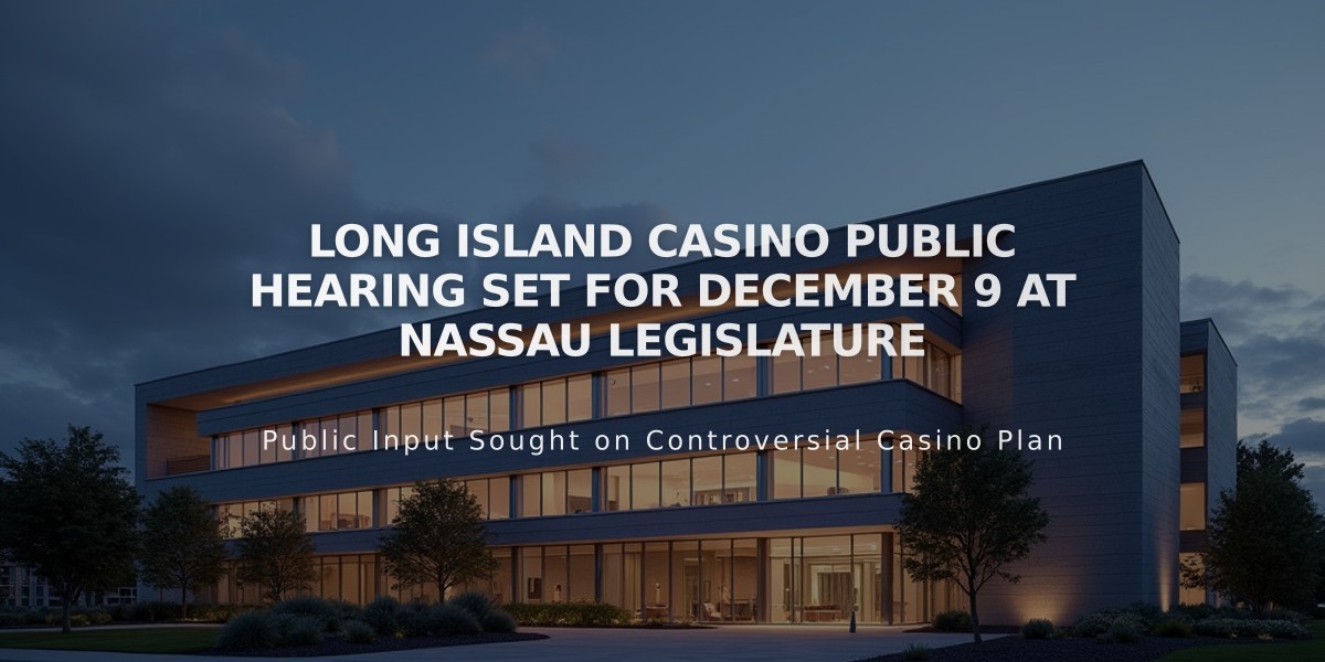 Long Island Casino Public Hearing Set for December 9 at Nassau Legislature