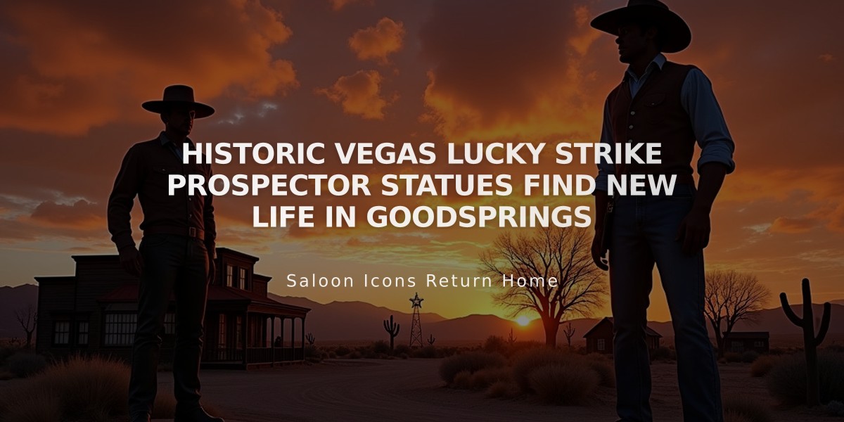 Historic Vegas Lucky Strike Prospector Statues Find New Life in Goodsprings