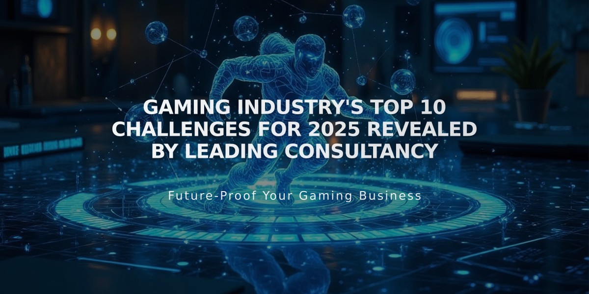 Gaming Industry's Top 10 Challenges for 2025 Revealed by Leading Consultancy