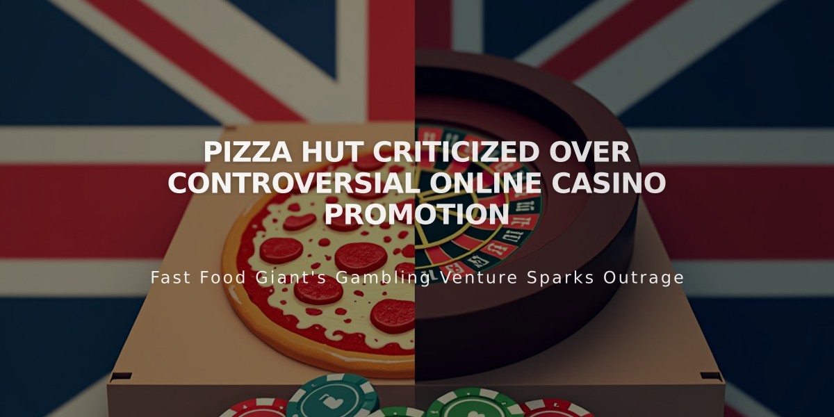 Pizza Hut Criticized Over Controversial Online Casino Promotion