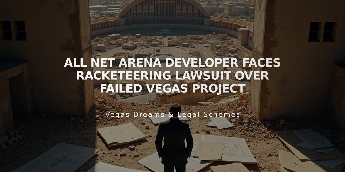 All Net Arena Developer Faces Racketeering Lawsuit Over Failed Vegas Project