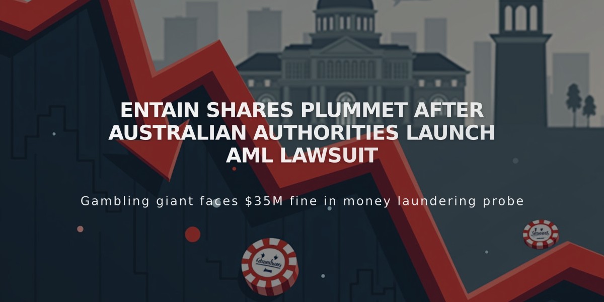 Entain Shares Plummet After Australian Authorities Launch AML Lawsuit