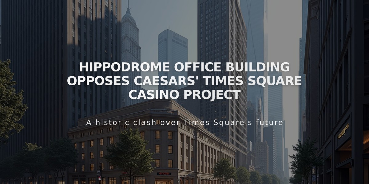 Hippodrome Office Building Opposes Caesars' Times Square Casino Project