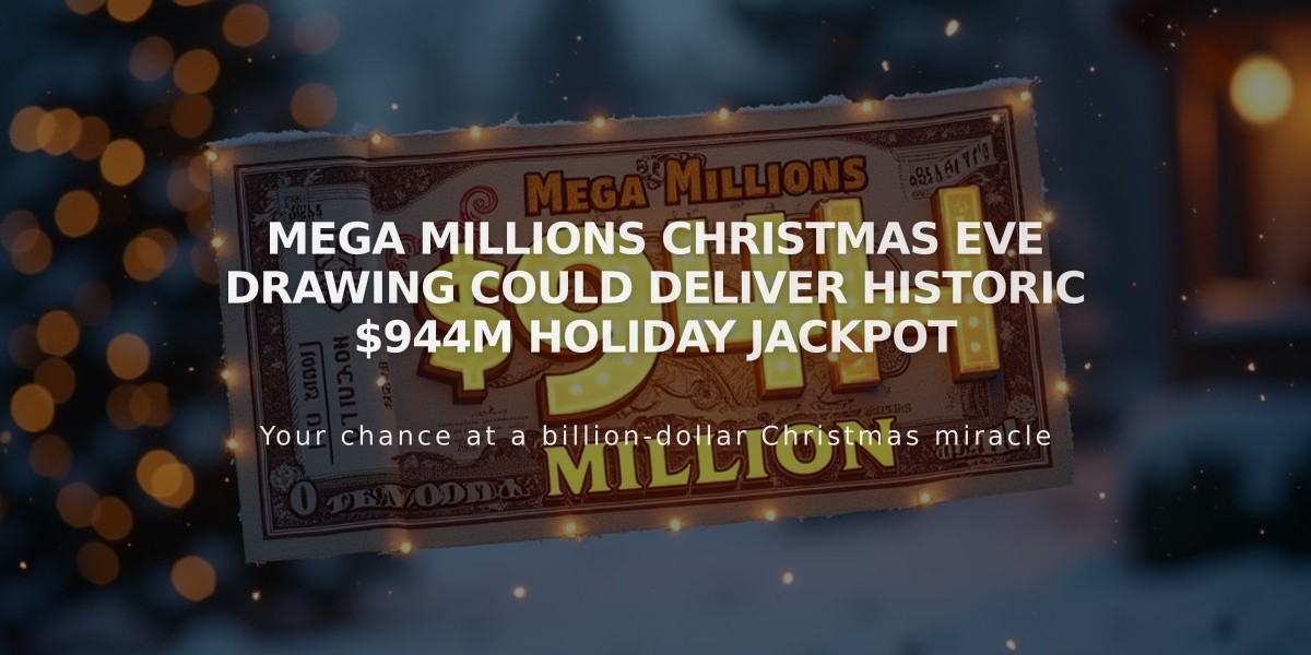 Mega Millions Christmas Eve Drawing Could Deliver Historic $944M Holiday Jackpot