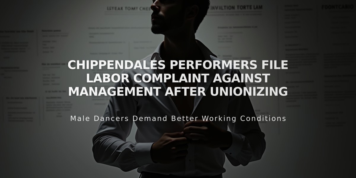 Chippendales Performers File Labor Complaint Against Management After Unionizing