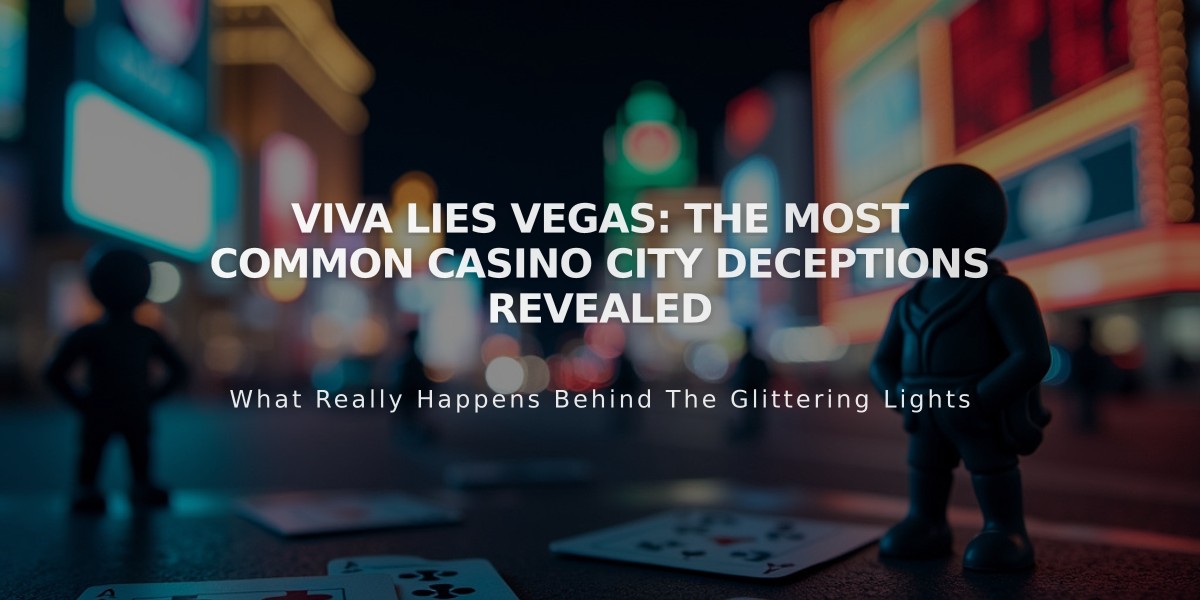 VIVA LIES VEGAS: The Most Common Casino City Deceptions Revealed