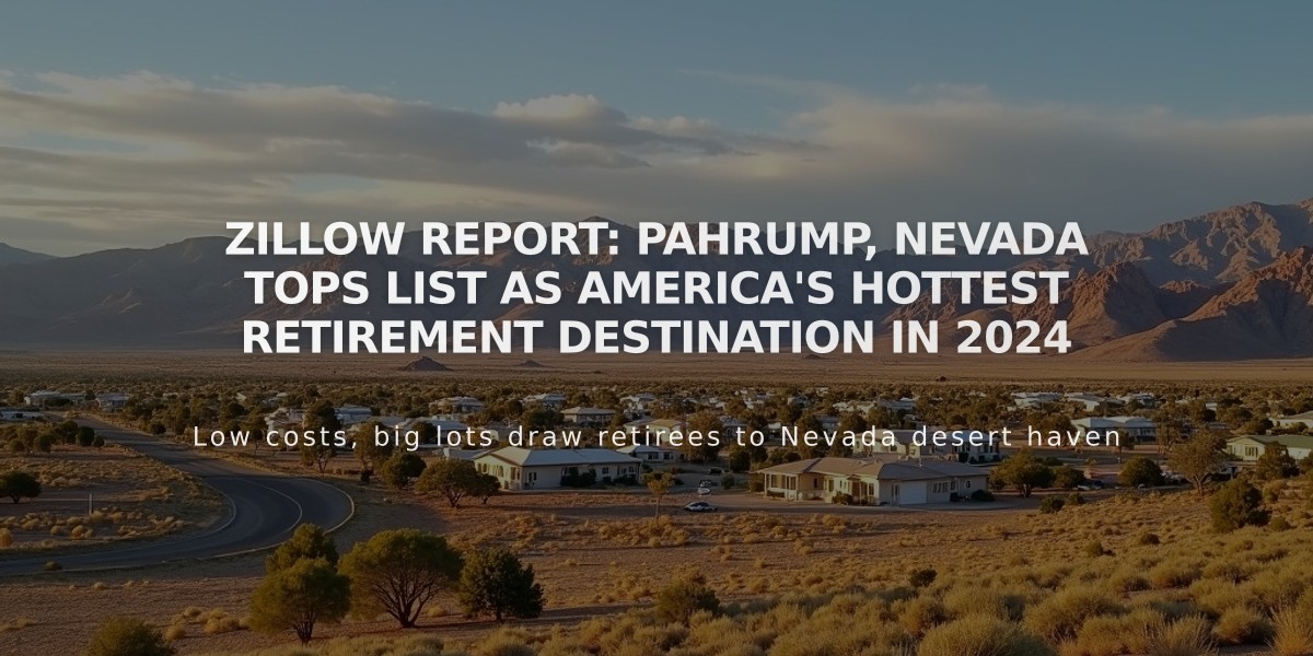 Zillow Report: Pahrump, Nevada Tops List as America's Hottest Retirement Destination in 2024