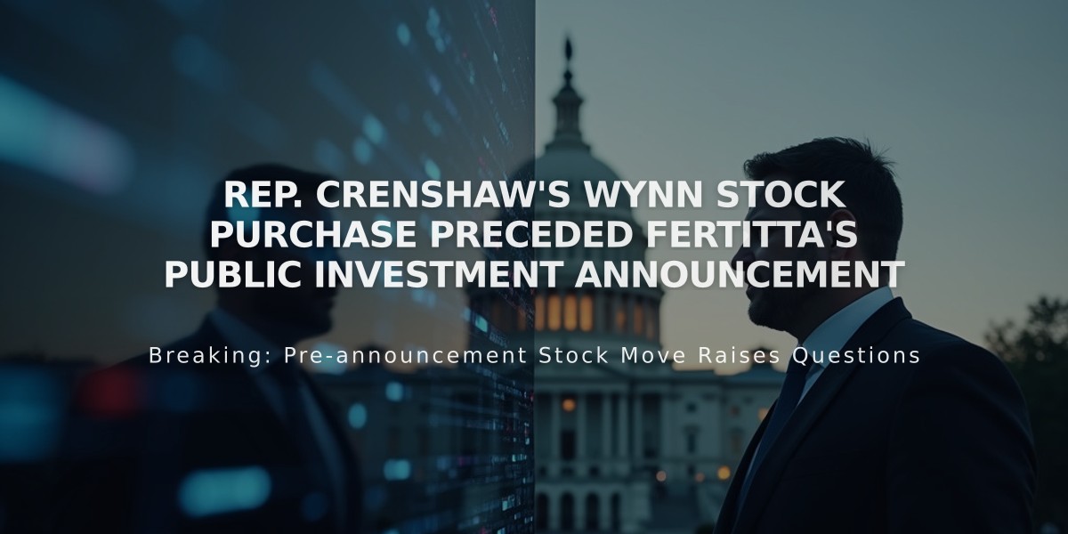 Rep. Crenshaw's Wynn Stock Purchase Preceded Fertitta's Public Investment Announcement