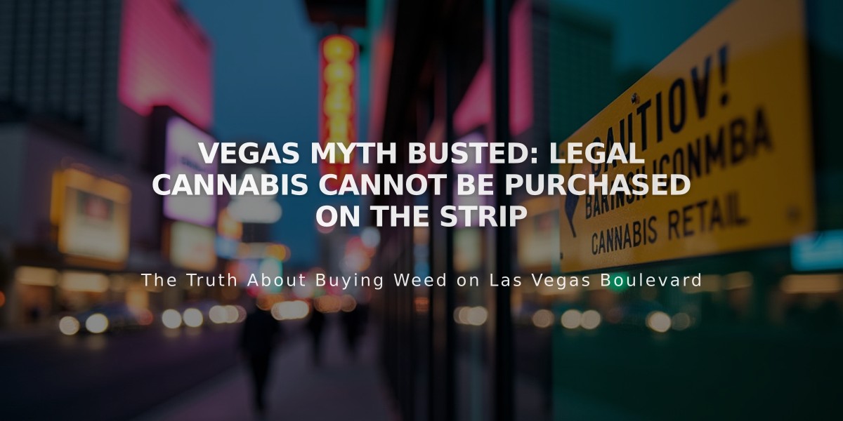 VEGAS MYTH BUSTED: Legal Cannabis Cannot Be Purchased on the Strip