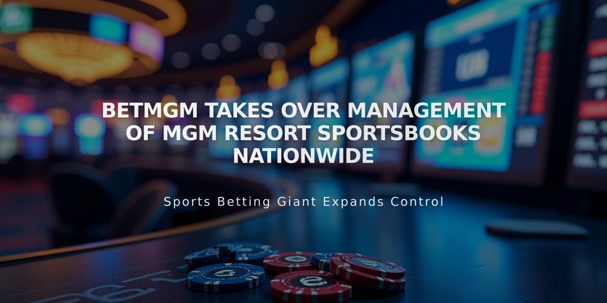 BetMGM Takes Over Management of MGM Resort Sportsbooks Nationwide