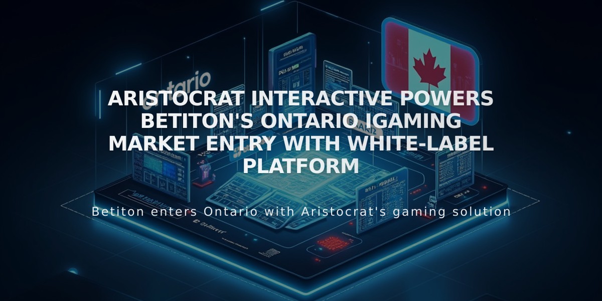 Aristocrat Interactive Powers Betiton's Ontario iGaming Market Entry with White-Label Platform