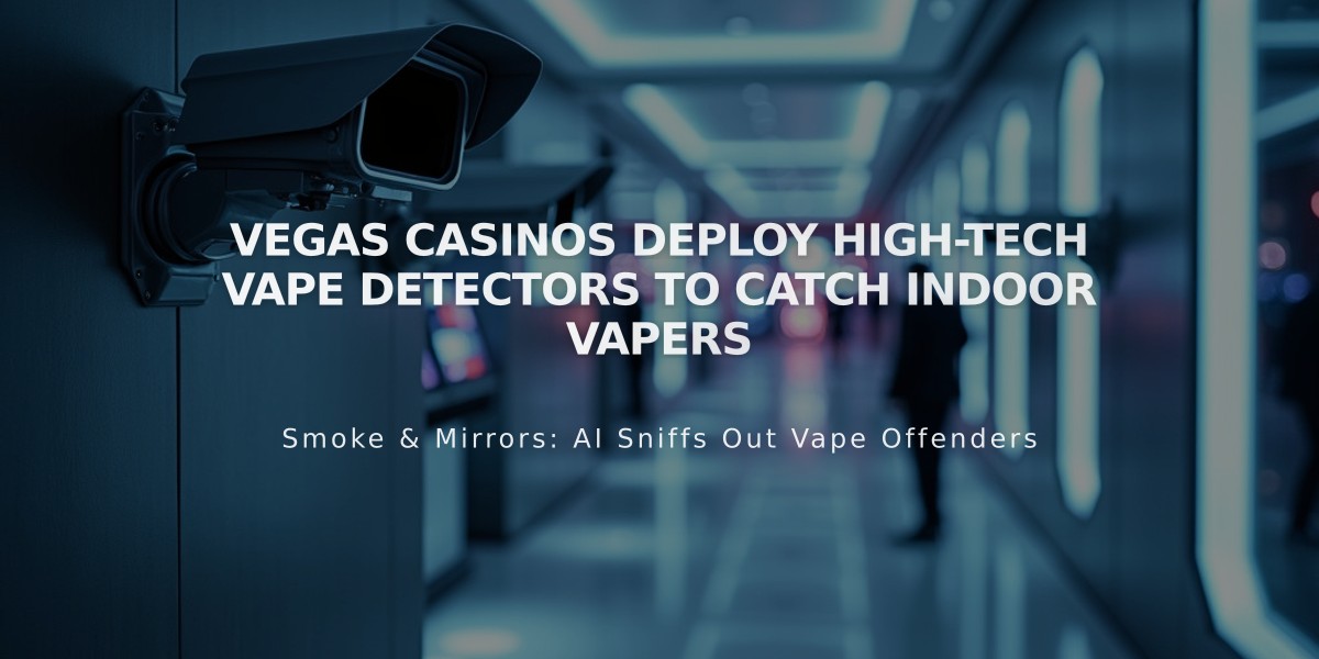 Vegas Casinos Deploy High-Tech Vape Detectors to Catch Indoor Vapers