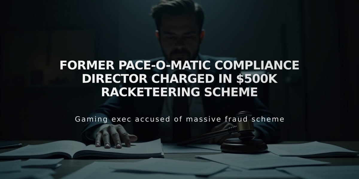 Former Pace-O-Matic Compliance Director Charged in $500K Racketeering Scheme