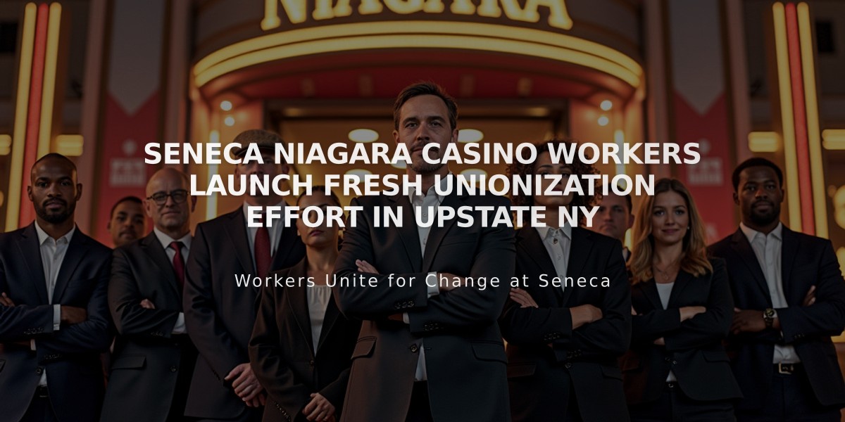 Seneca Niagara Casino Workers Launch Fresh Unionization Effort in Upstate NY