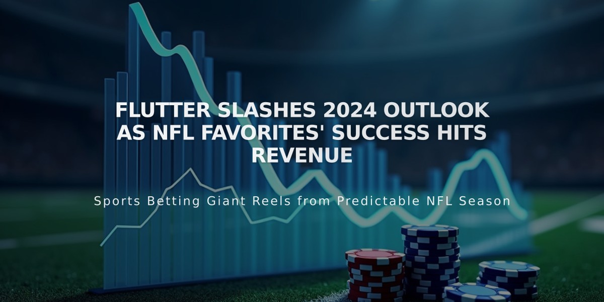 Flutter Slashes 2024 Outlook as NFL Favorites' Success Hits Revenue