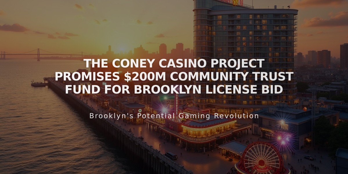 The Coney Casino Project Promises $200M Community Trust Fund for Brooklyn License Bid